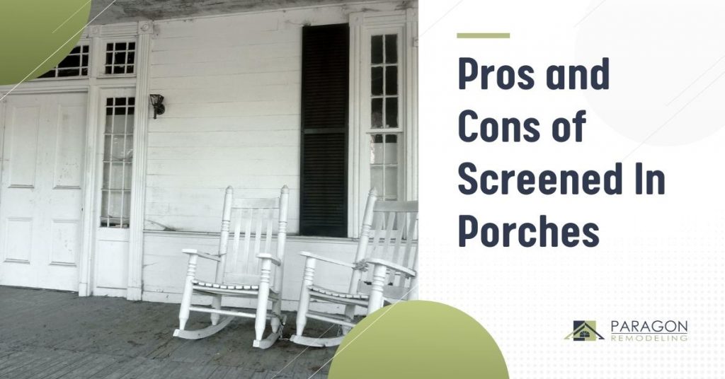 3 Pros and Cons of Screened In Porches